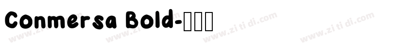 Conmersa Bold字体转换